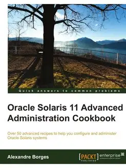 Oracle Solaris 11 Advanced Administra