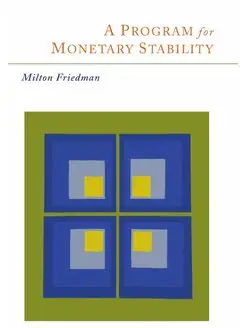 A Program for Monetary Stability