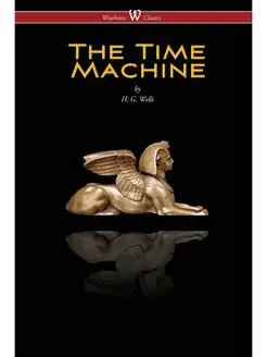 The Time Machine ( Classics