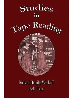 Studies in Tape Reading