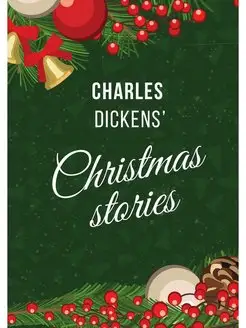 Dickens' Christmas Stories. (A Storie