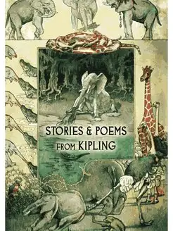 Stories and poems from Rudyard Kiplin