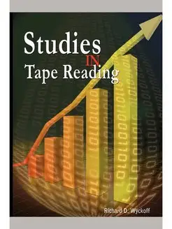 Studies in Tape Reading