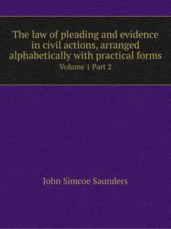 The law of pleading and evidence in c