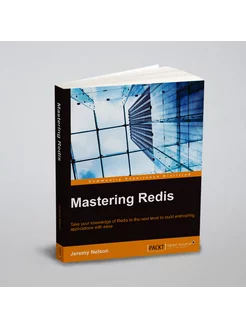 Mastering Redis