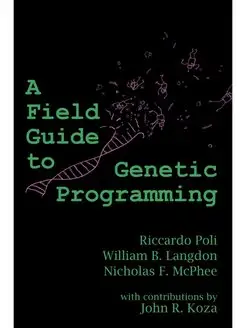 A Field Guide to Genetic Programming