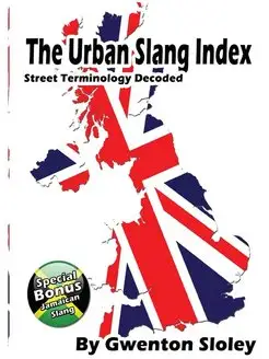 THE URBAN SLANG INDEX