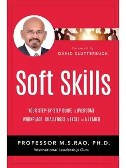 Soft Skills. Your Step by Step Guide