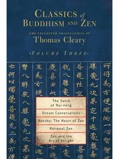 Classics of Buddhism and Zen, Volume