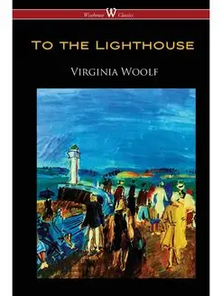 To the Lighthouse ( Classics