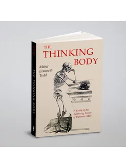 The Thinking Body. Думающее тело на англ. яз