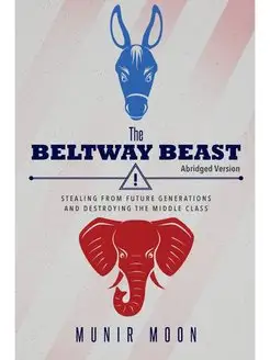 The Beltway Beast - Abridged Version