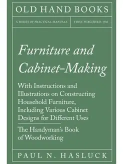 Furniture and Cabinet-Making - With I