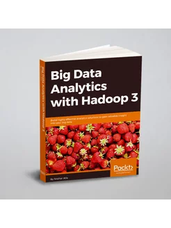 Big Data Analytics with Hadoop 3