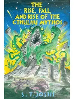 The Rise, Fall, and Rise of the Cthul