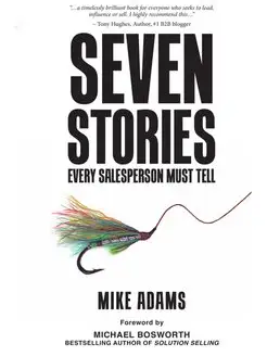 Seven Stories Every Salesperson Must