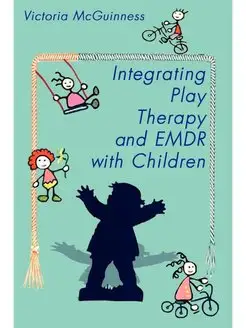 Integrating Play Therapy and Emdr wit