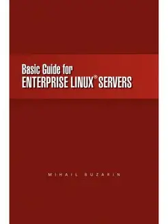 Basic Guide for Enterprise Linux Servers