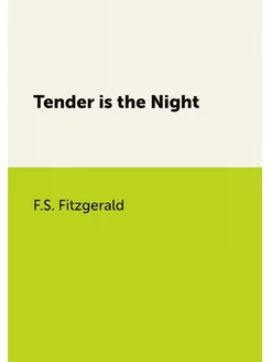 Tender is the Night