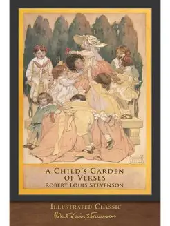 A Child's Garden of Verses. 100th Ann