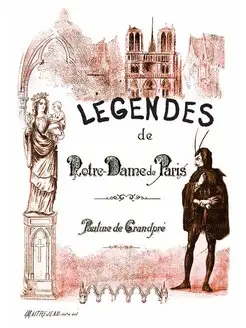 Les Legendes de Notre-Dame de Paris