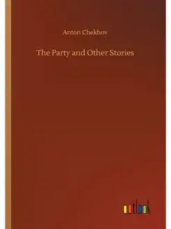 The Party and Other Stories