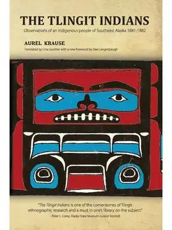 The Tlingit Indians. Observations of