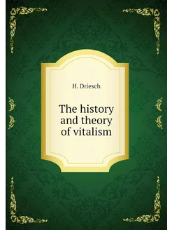 The history and theory of vitalism