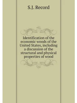 Identification of the economic woods of the United S