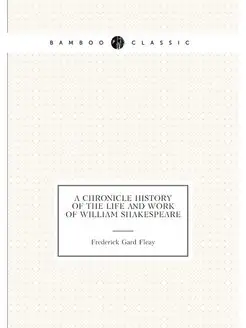 A Chronicle History of the Life and W