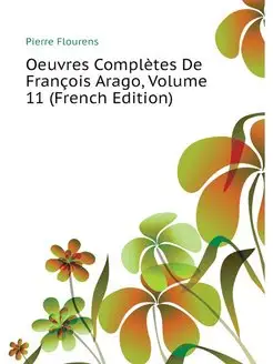 Oeuvres Completes De Francois Arago