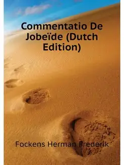 Commentatio De Jobeide (Dutch Edition)