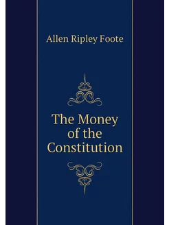 The Money of the Constitution