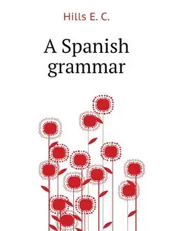 A Spanish grammar