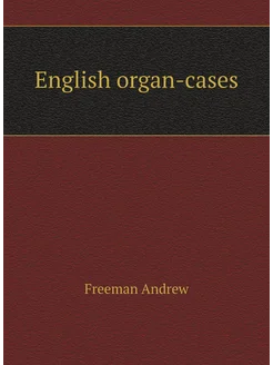 English organ-cases