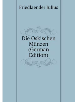 Die Oskischen Münzen (German Edition)