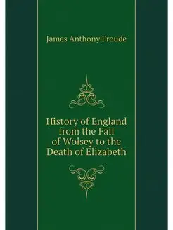 History of England from the Fall of W