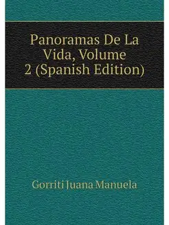 Panoramas De La Vida, Volume 2 (Spani