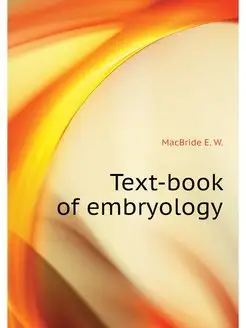 Text-book of embryology