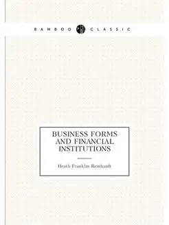 Business Forms and Financial Institut