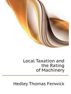 Local Taxation and the Rating of Mach