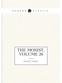 The Monist, Volume 26