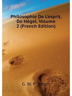 Philosophie De L'esprit, De Hegel, Vo