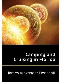 Camping and Cruising in Florida