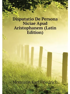 Disputatio De Persona Niciae Apud Aristophanem (Lati