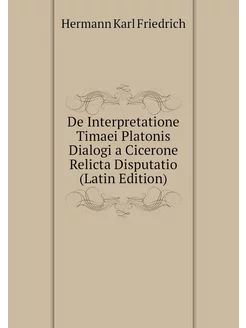 De Interpretatione Timaei Platonis Dialogi a Ciceron