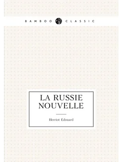 La Russie Nouvelle