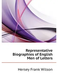 Representative Biographies of English