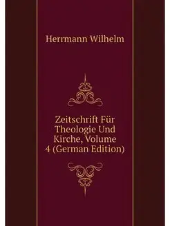 Zeitschrift Fur Theologie Und Kirche