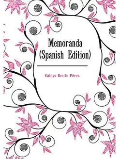 Memoranda (Spanish Edition)